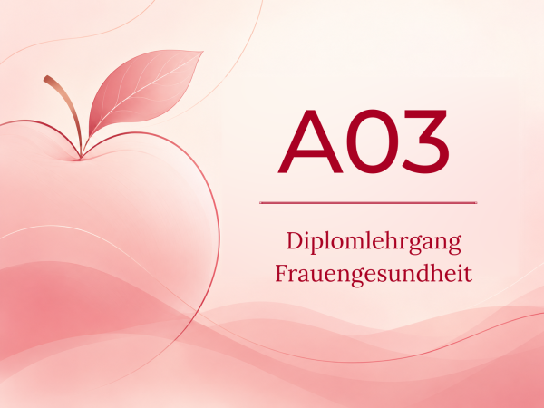 A03 | Diplomlehrgang FRAUENGESUNDHEIT