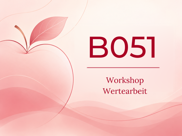 B051 | Wertearbeit