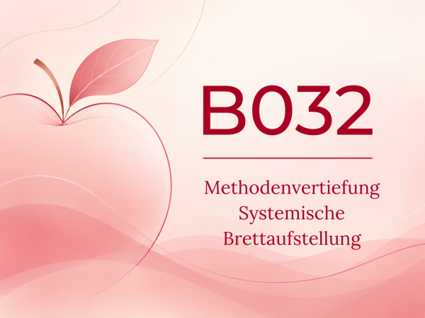 B032 | Systemische Brettaufstellung / 2-Tagesseminar