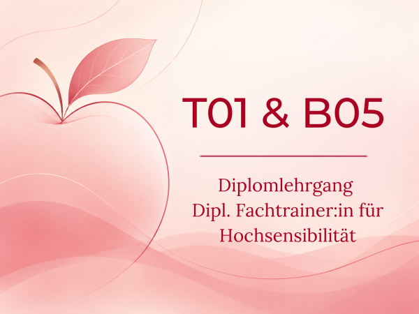 DIPL. FACHTRAINER/IN FÜR HOCHSENSIBILITÄT