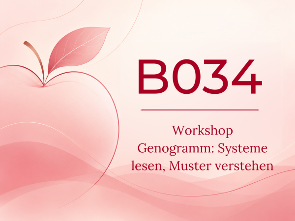 B034 | Genogramm: Systeme lesen, Muster verstehen / Online-Workshop